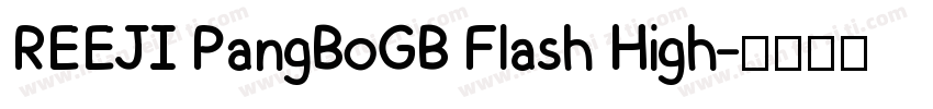 REEJI PangBoGB Flash High字体转换